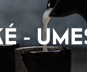24 SAKÈ - UMESHU